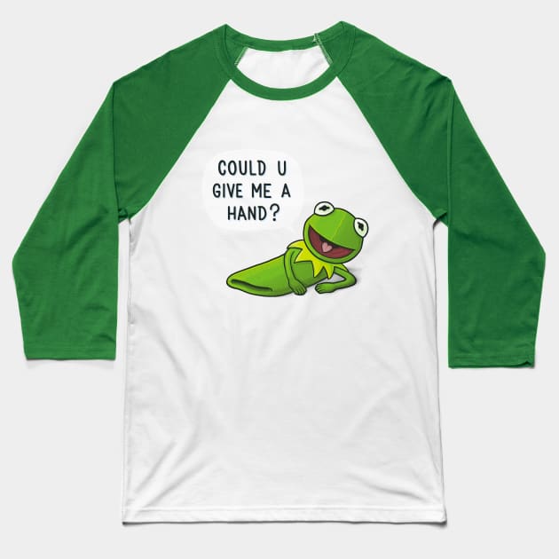 I need a hand Baseball T-Shirt by IdeasConPatatas